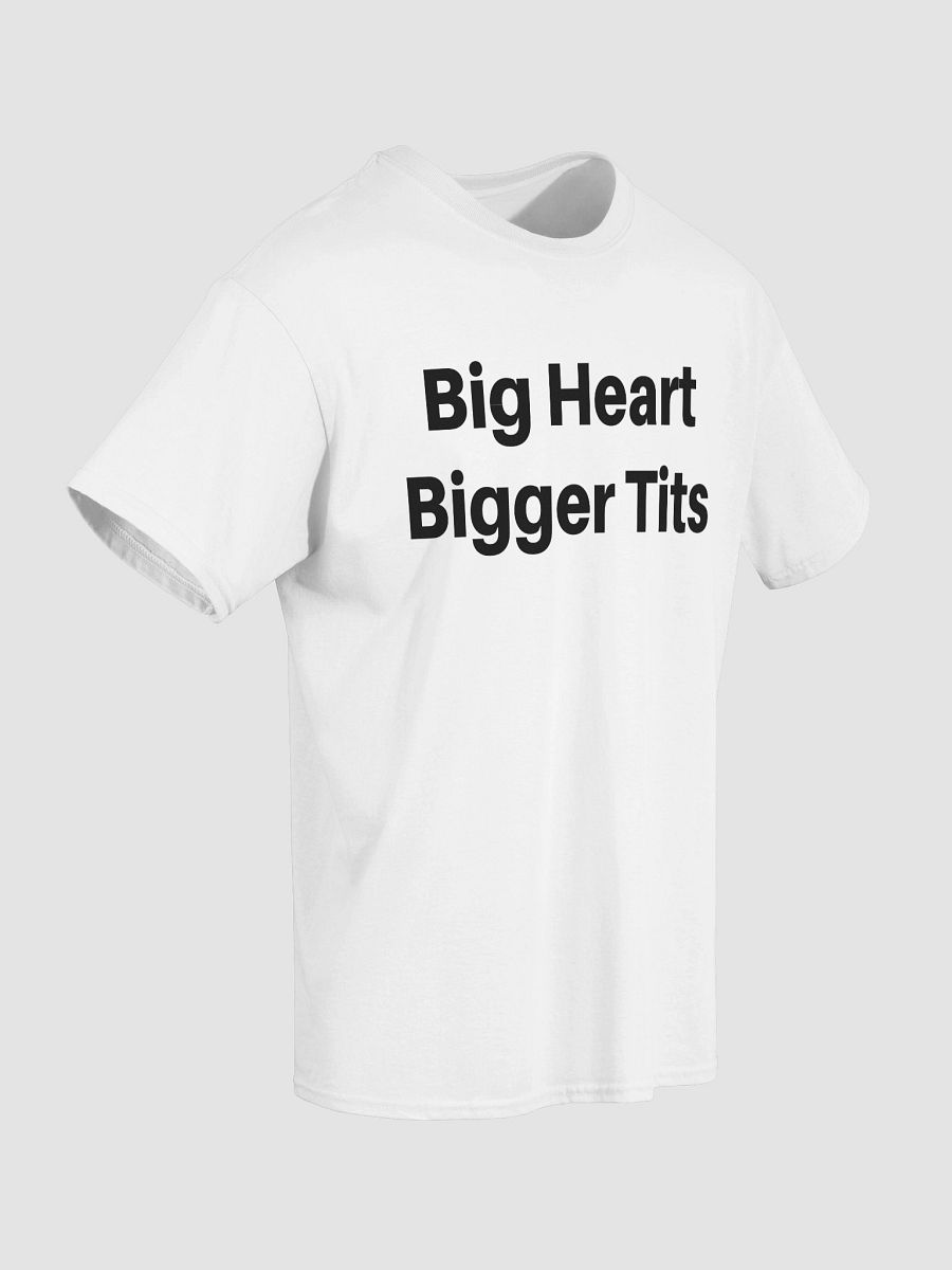 Big Heart Bigger Tits T-Shirt product image (3)