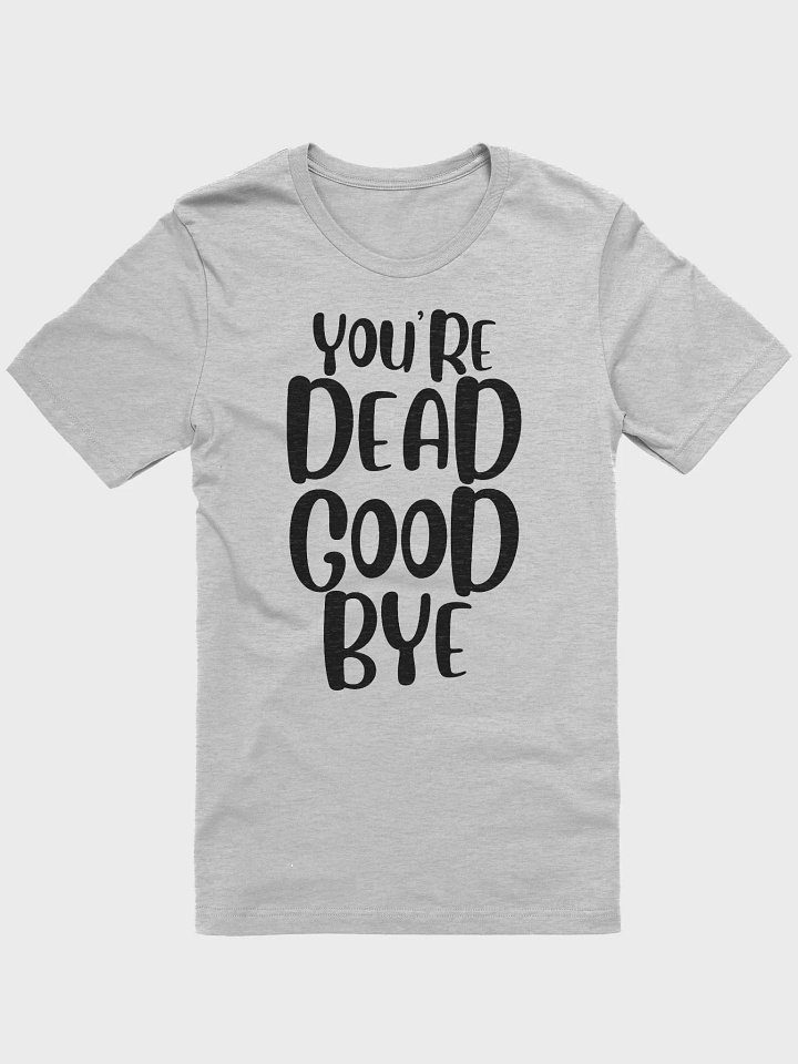 You're Dead Goodbye product image (1)