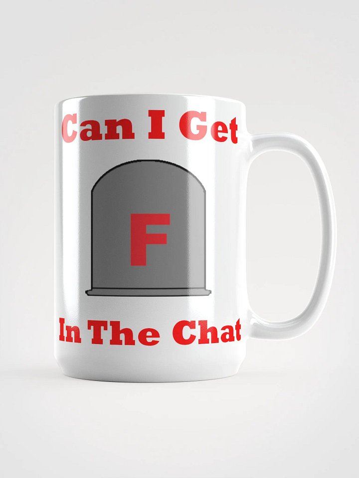 F In The Chat Mug 445ml (15oz) product image (1)