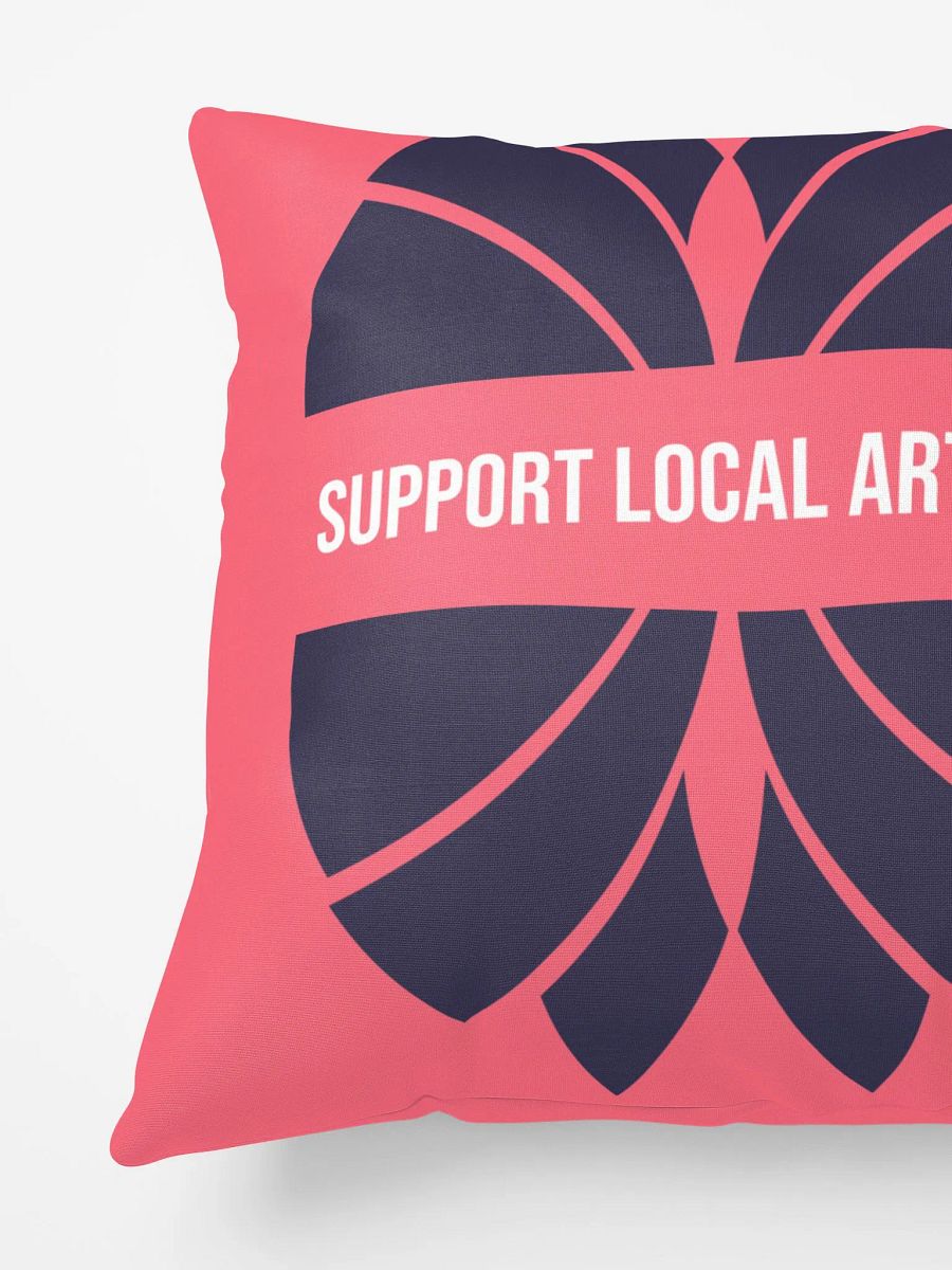 SUPPORT LOCAL ARTISTS PILLOW product image (6)