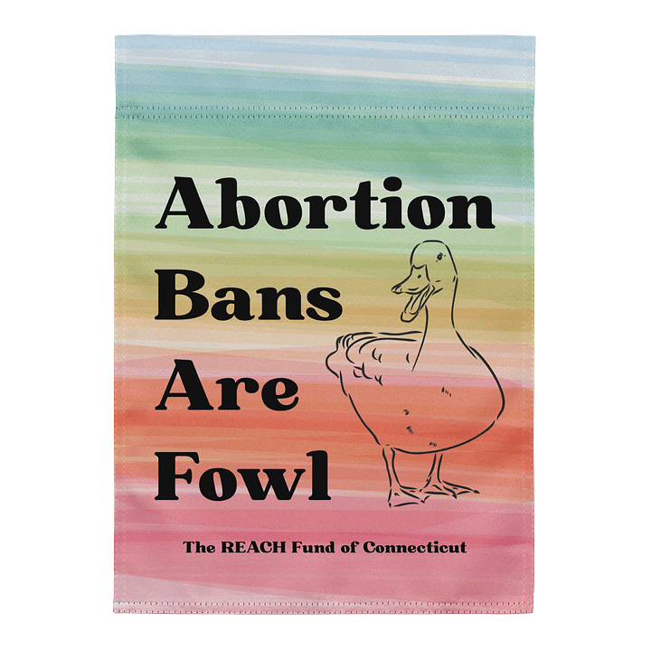 Abortion Bans Are Fowl - Garden Flag product image (1)