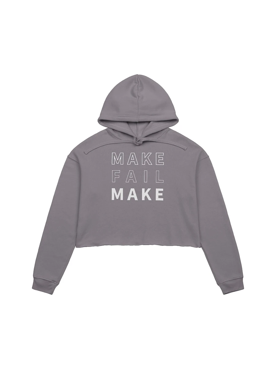 Make / Fail Women's Cropped Hoodie product image (7)