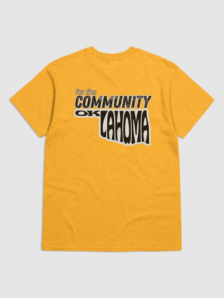 "For The Community" T-Shirt: product image (2)