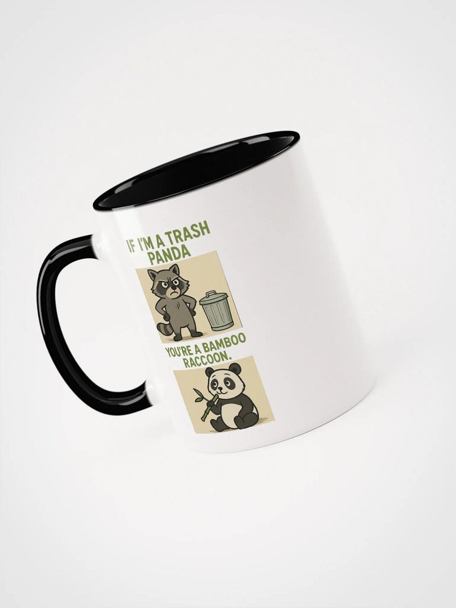If I'm A Trash Panda You're A Bamboo Raccoon Accent Mug product image (5)