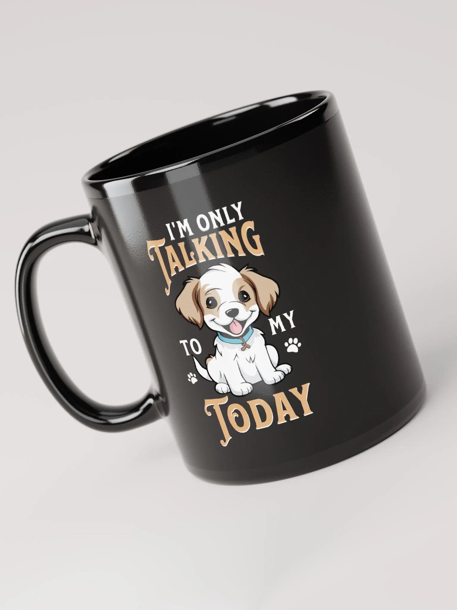 I'm only talking to my dog today product image (3)