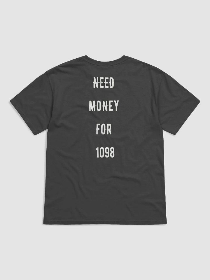need money for 1098 | tee product image (21)