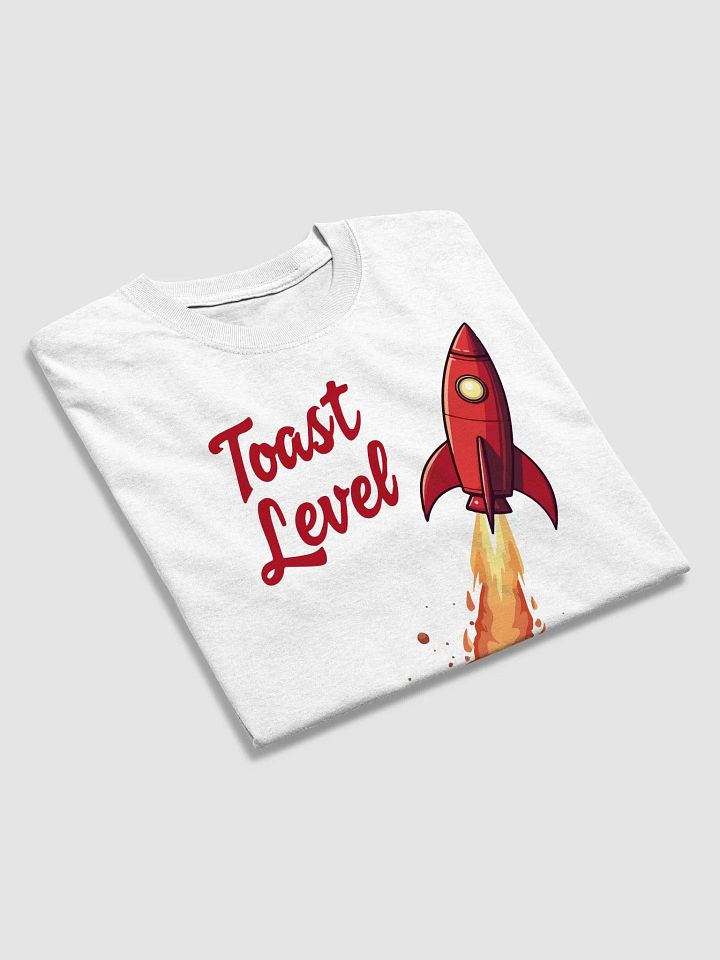 Toast Level T-Shirt product image (2)