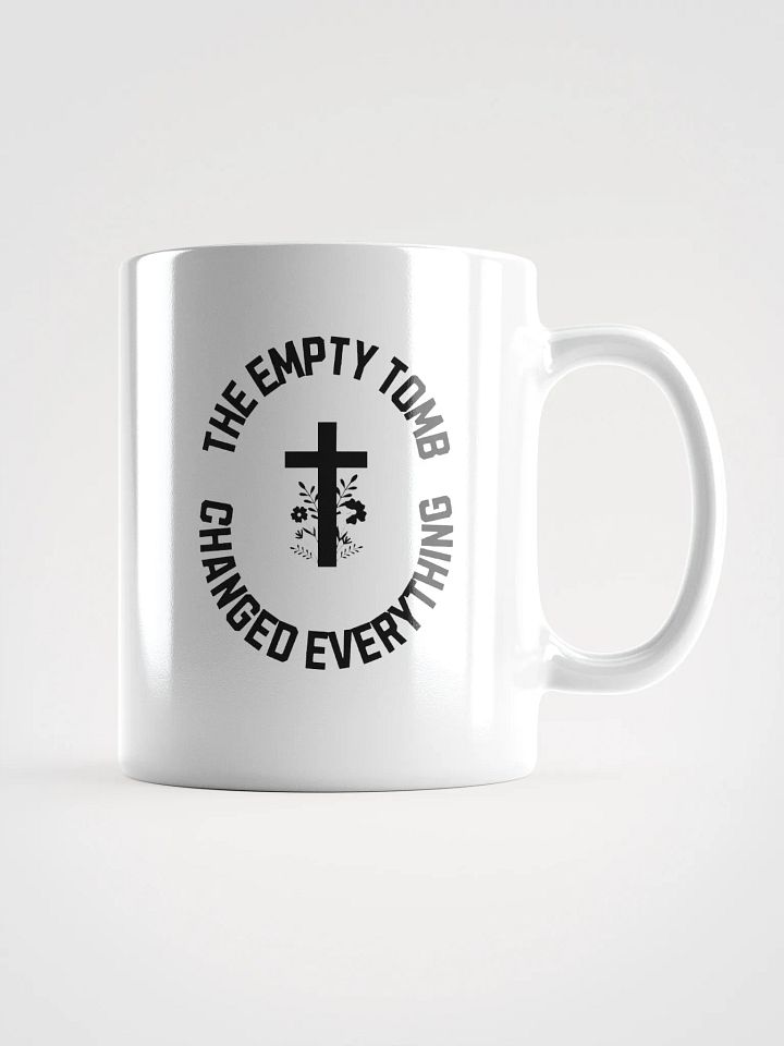 The Empty Tomb Changed Everything – Bold Faith Mug product image (1)