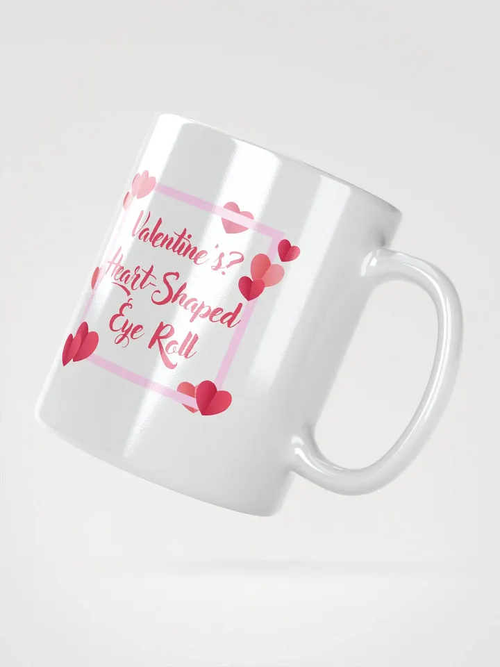 Valentine's? Heart-Shaped Eye Roll Mug product image (4)