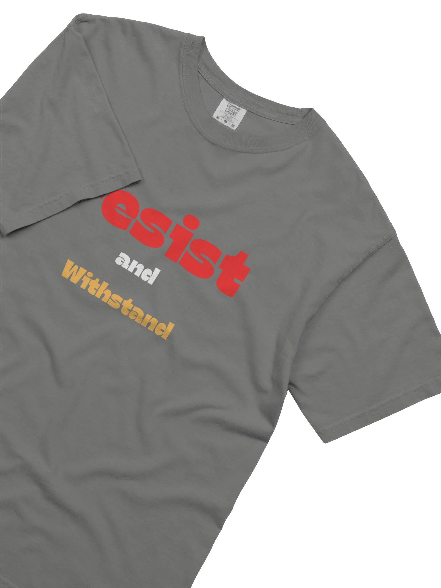 Resist and Withstand Comfort Tee product image (11)