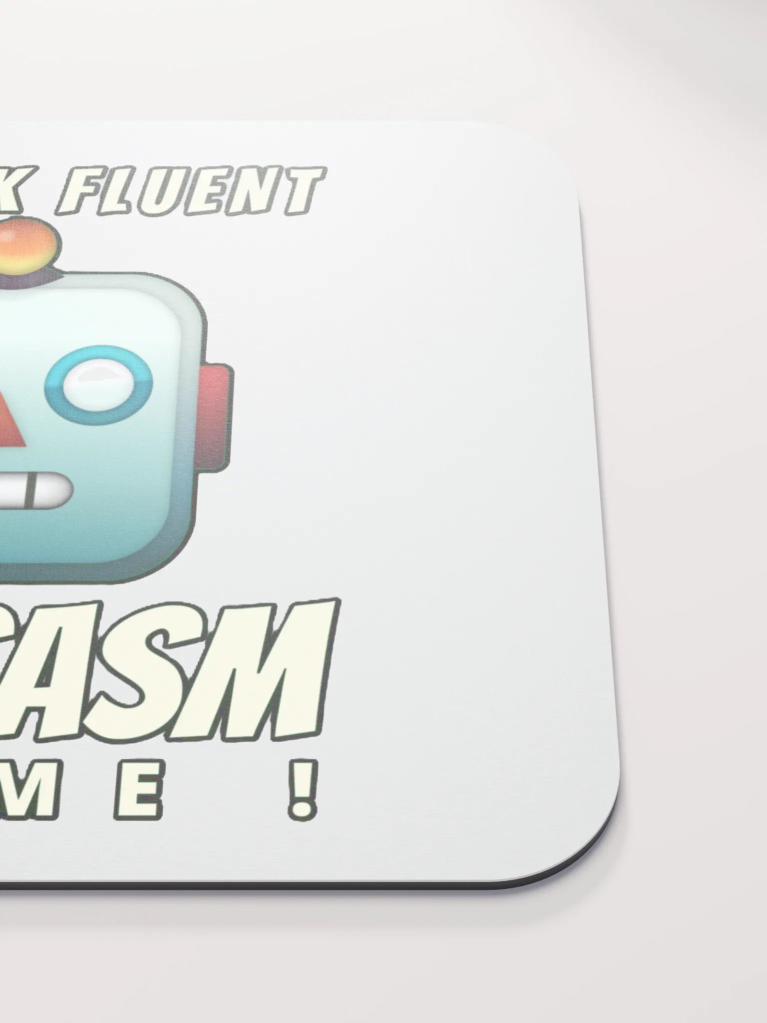 I SPEAK FLUENT SARCASM, TRY ME! product image (5)