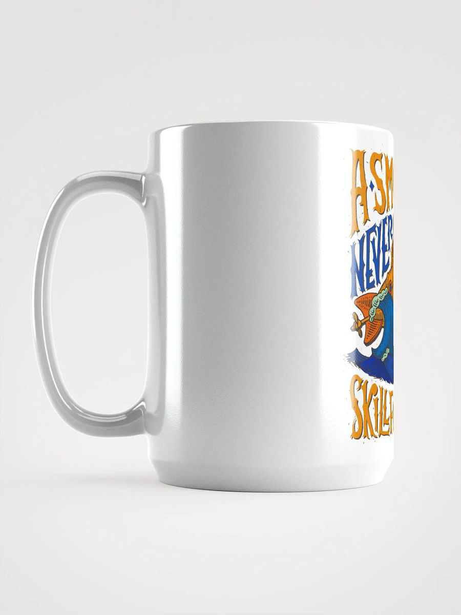 A SMOOTH SEA NEVER MADE A SKILLFUL SAILOR product image (6)
