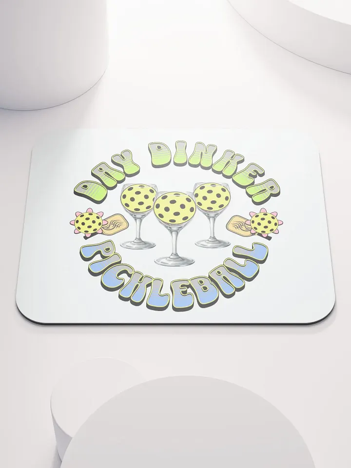 Day Dinker Pickleball Paradise Mouse Pad product image (1)