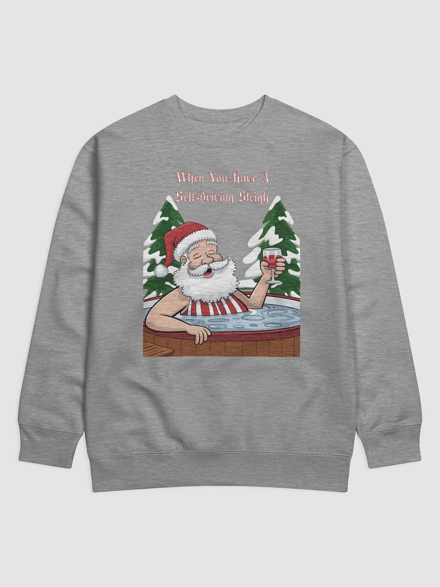 When You Have A Self-driving Sleigh - Relaxing Santa Claus Sweatshirt product image (6)