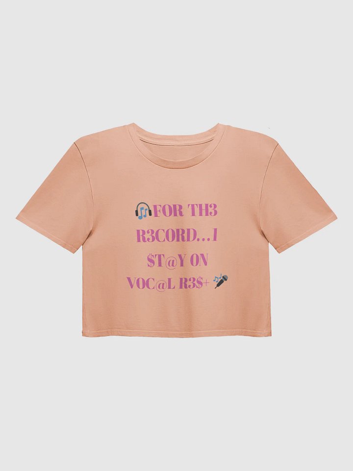 $.T.@.T - V0C@L R3$T Crop Tee product image (18)