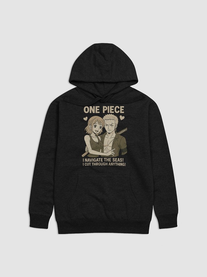 I navigate the seas! I cut through anything! Premium unisex hoodie product image (1)