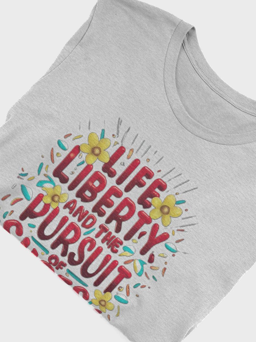 Life, Liberty and the pursuit of shoes T-shirt product image (6)
