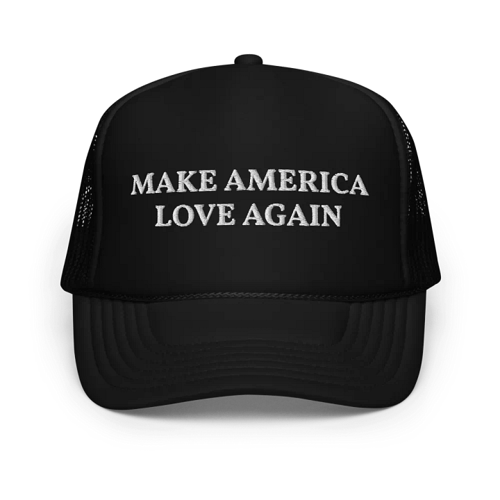 Make America Love Again - Embroidered Trucker Hat Cap product image (1)