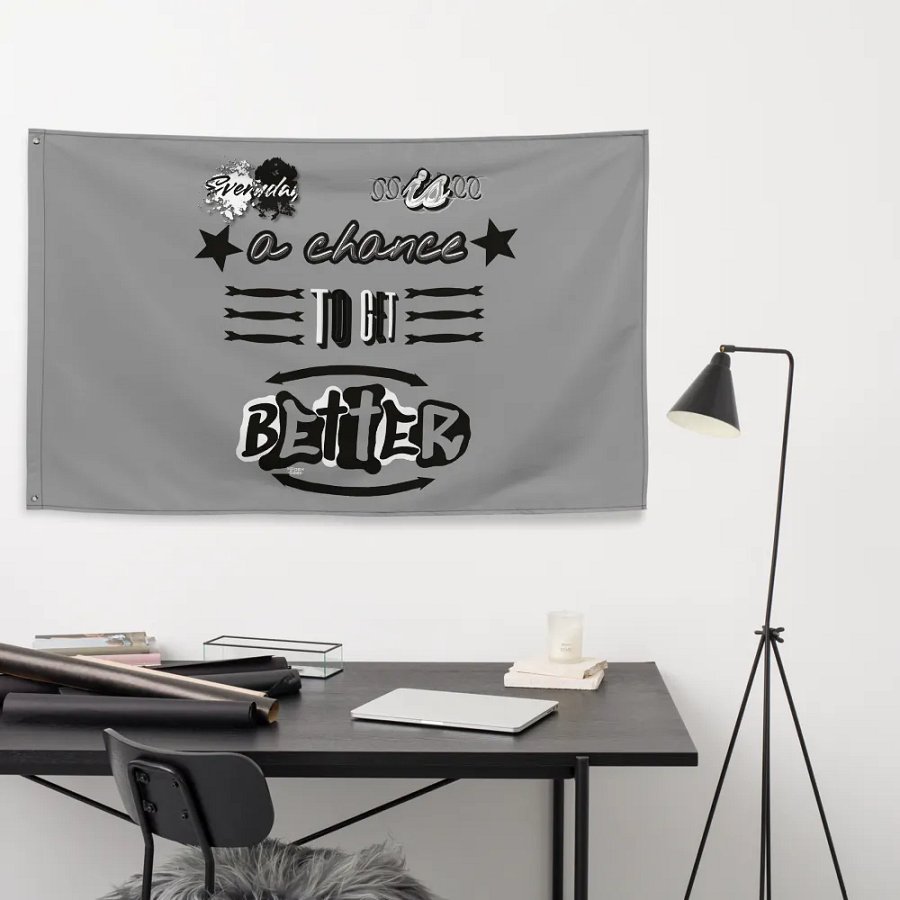 Everyday is a chance to get better Flag product image (9)