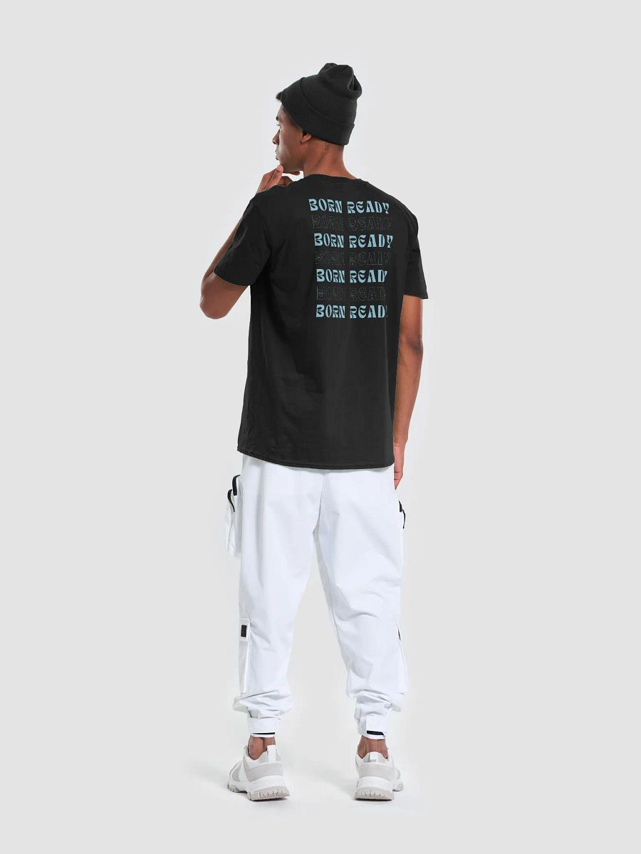 Born Ready Unisex T-Shirt product image (6)