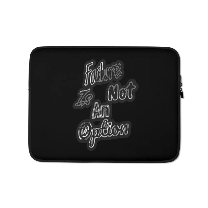 Failure is not an Option - Black - Laptop Sleeve product image (1)