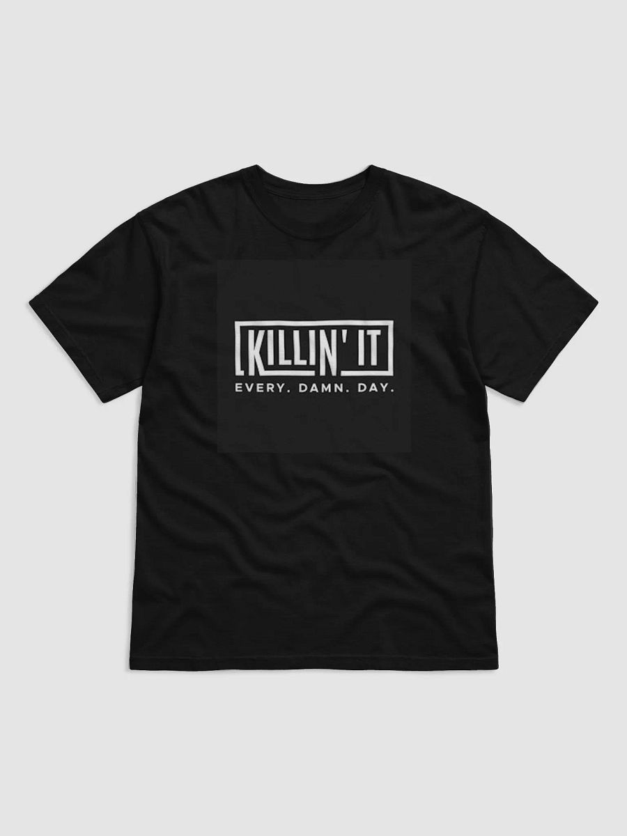 KILL'N IT EVERY.DAMN.DAY. product image (3)