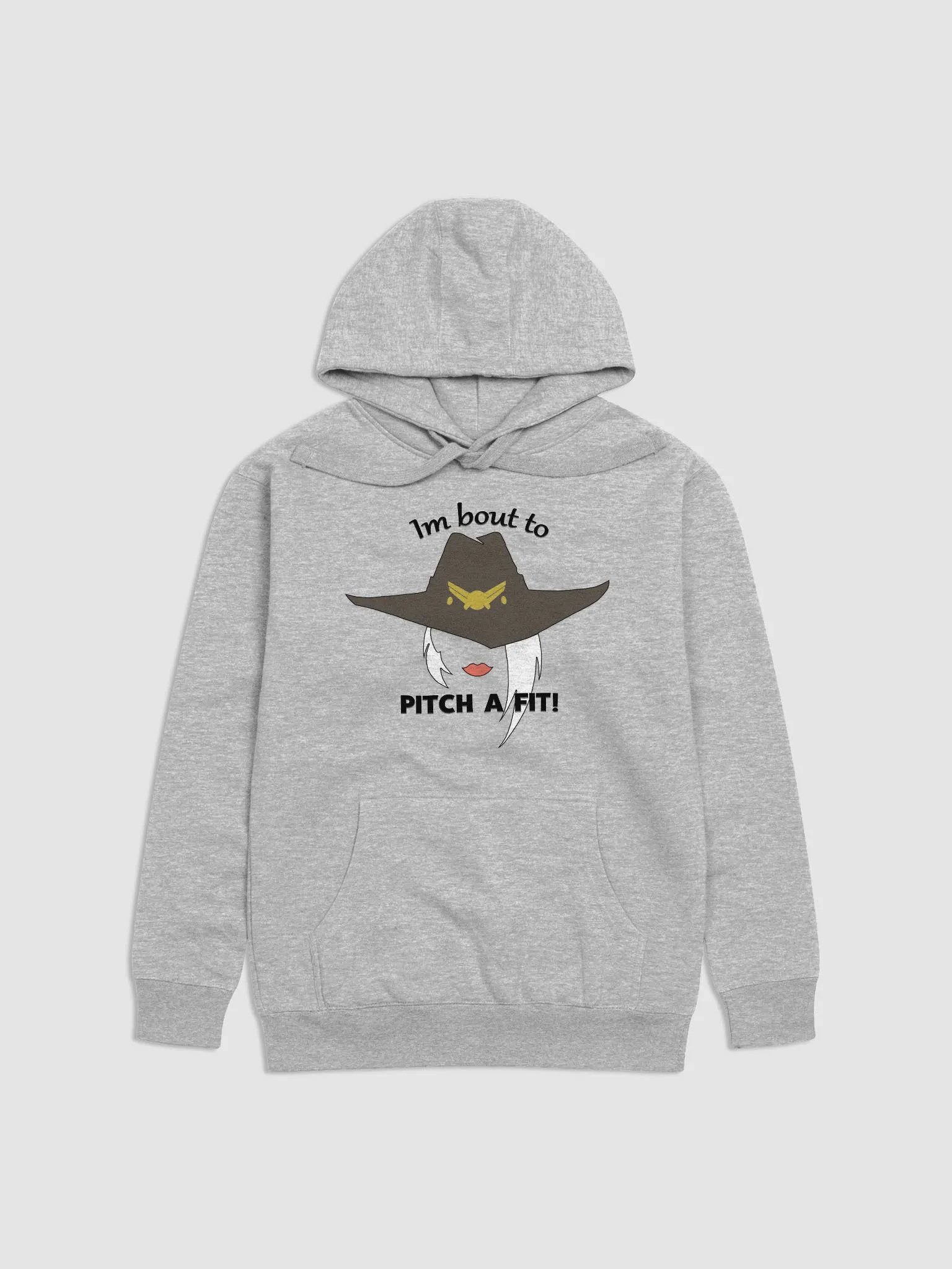 bout to pitch a fit! Hoodie product image (9)