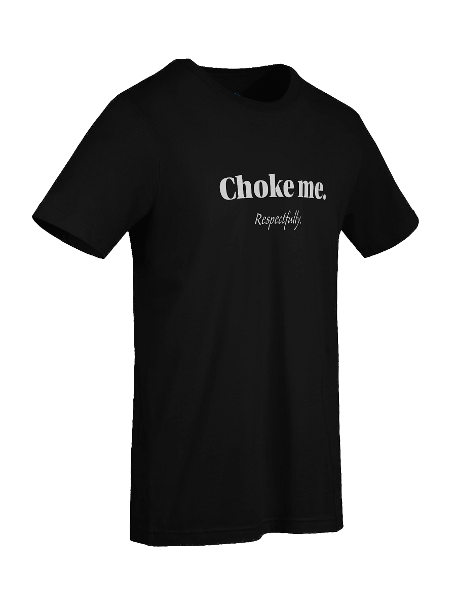 Choke me T-Shirt product image (49)