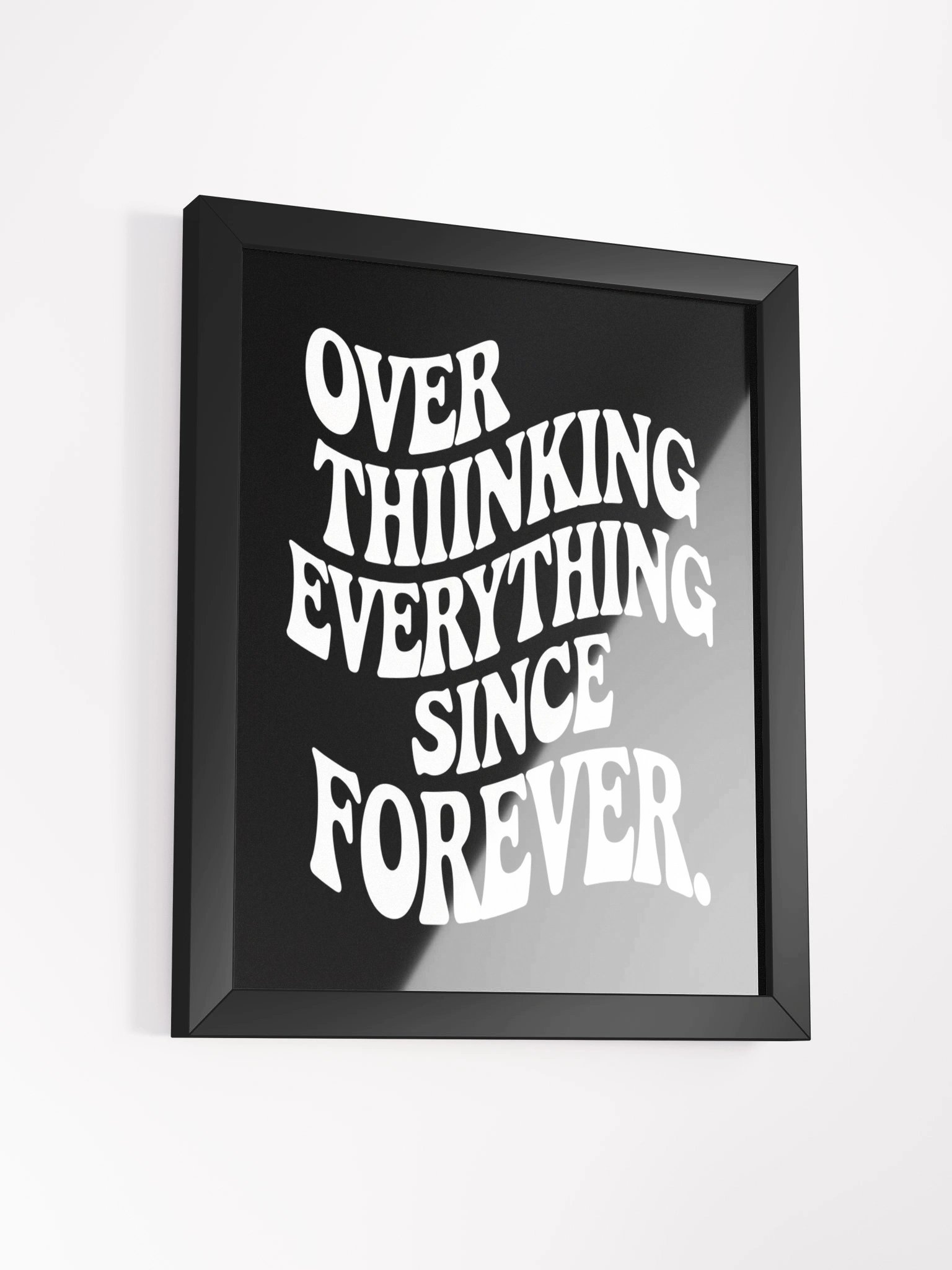 Overthinking Everything Since Forever Framed Matte Wall Art Canvas product image (5)