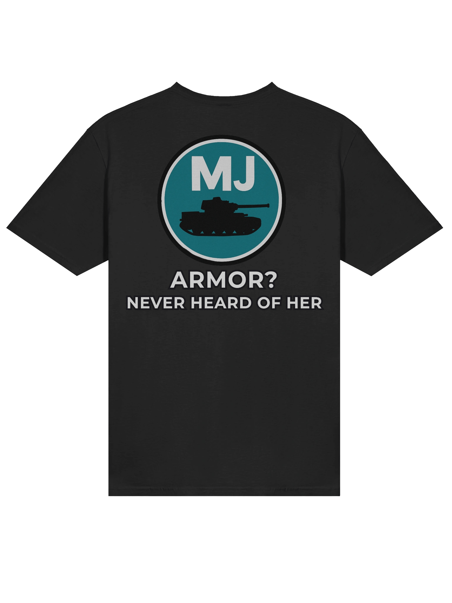 MJ Armor? Never Heard of Her Tee product image (19)