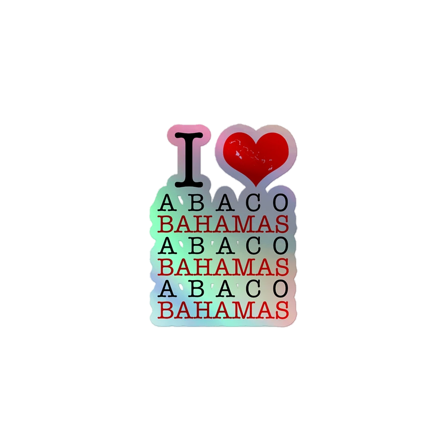 Bahamas Sticker Holographic : I Love Abaco Bahamas : Heart Bahamas Map product image (2)