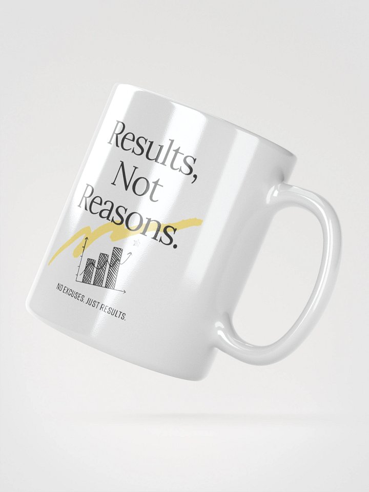 Results Not Reasons Mug - 11oz product image (2)