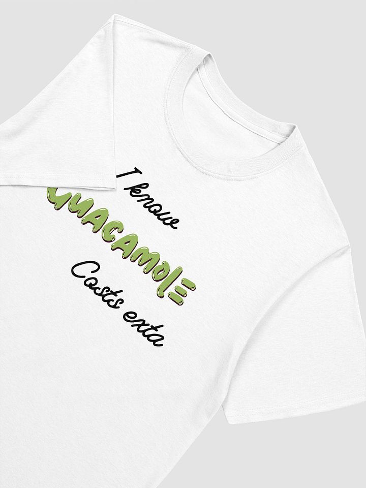 Yes I Know Guac Is Extra Unisex T-Shirt V6 product image (8)