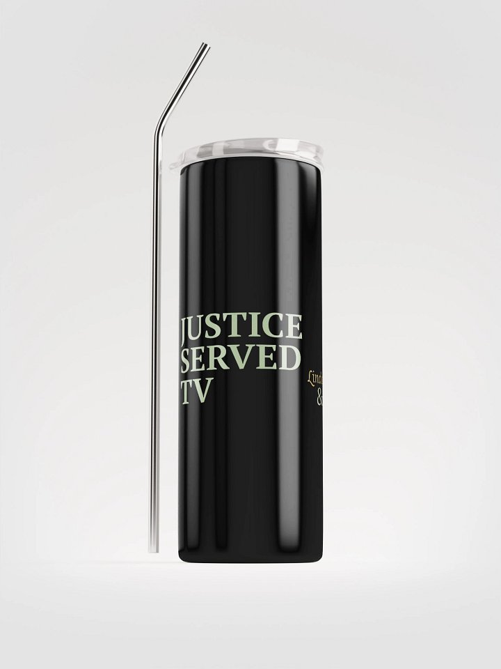 Justice Served Stainless Tumbler w/ Straw product image (1)