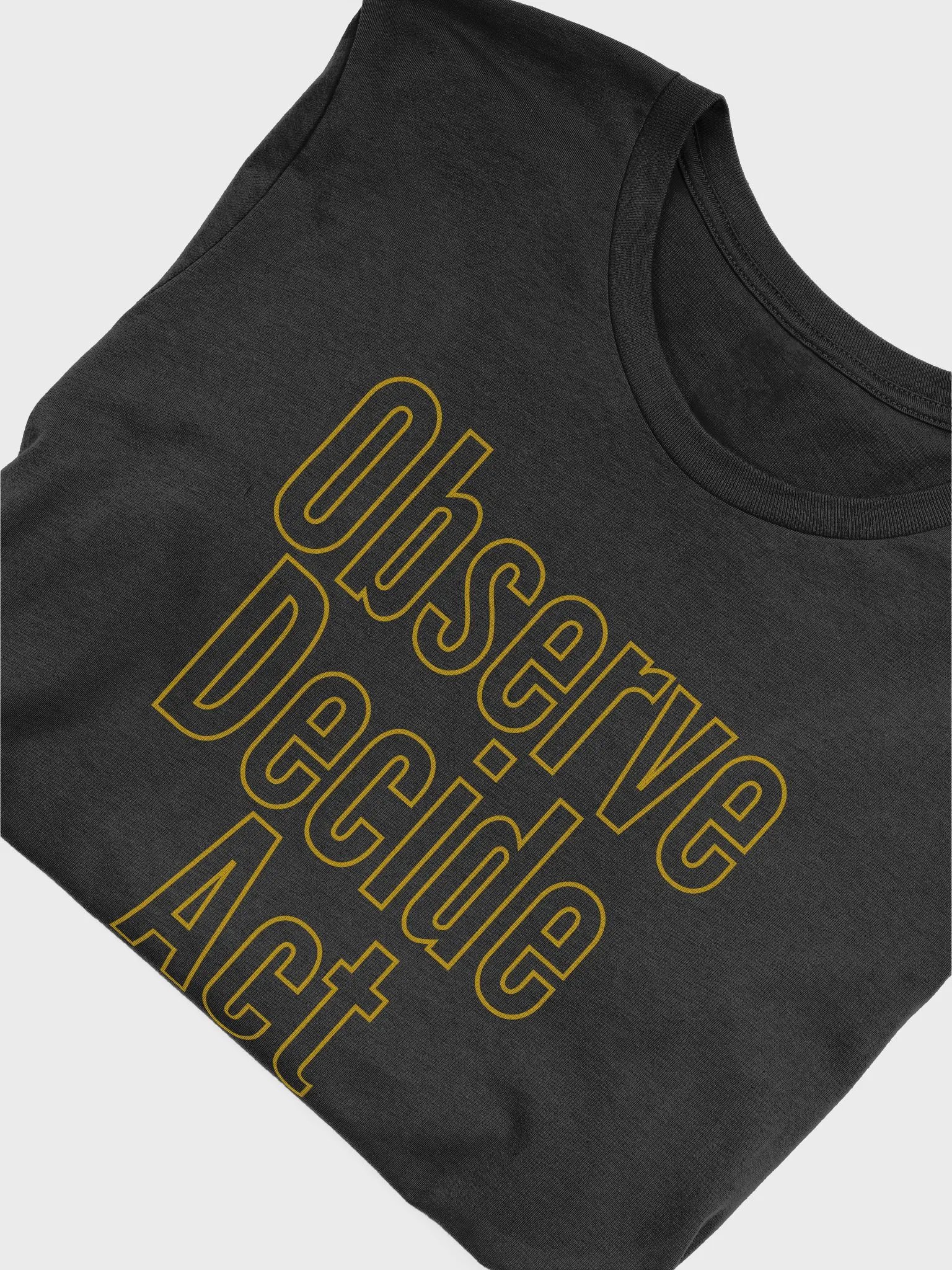 Observe Decide Act Repeat T-Shirt product image (5)
