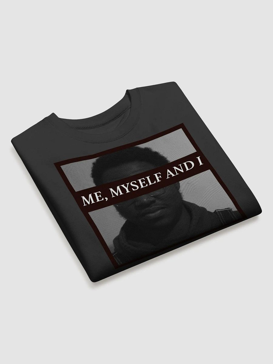 Me, Myself and I [Surprised Sweatshirt] product image (3)