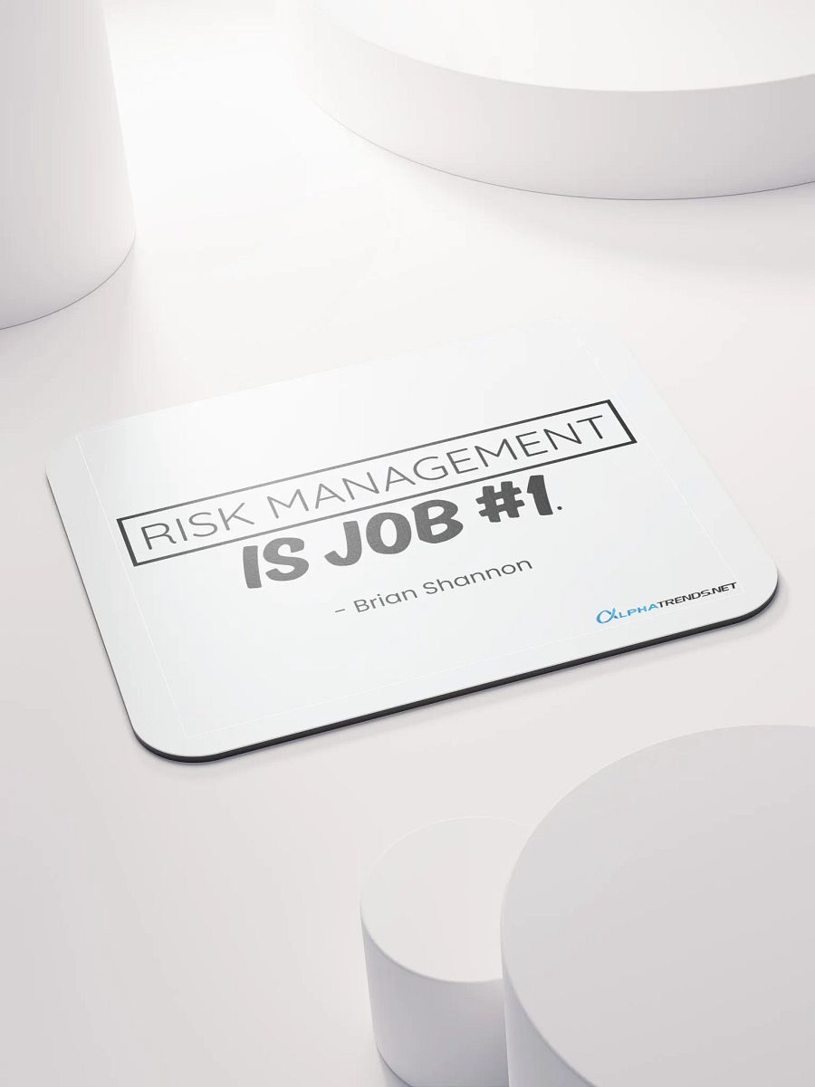 Risk Management is Job #1 Mouse Pad product image (4)