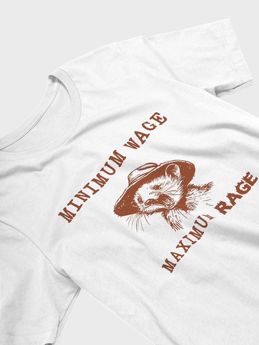 Minimum Wage Maximum Rage T-Shirt product image (3)