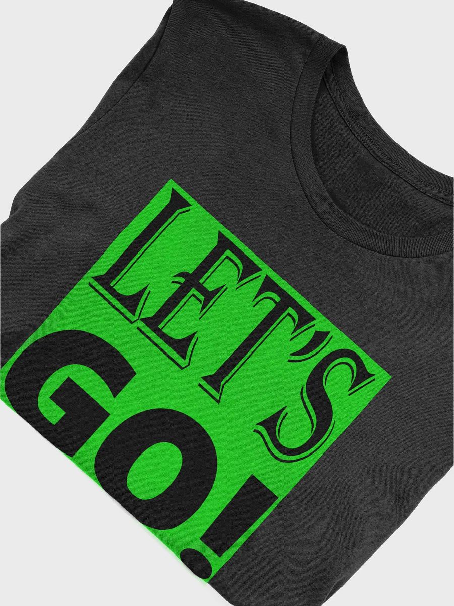 LET'S GO - T-Shirt product image (34)