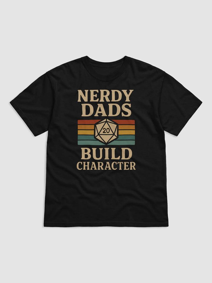 Nerdy Dads Build Character T-Shirt - Father's Day Gift product image (3)