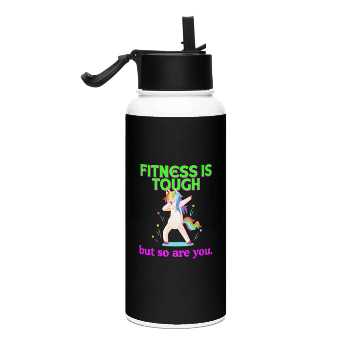FITNESS IS TOUGH BUT SO ARE YOU WATER BOTTLE product image (2)