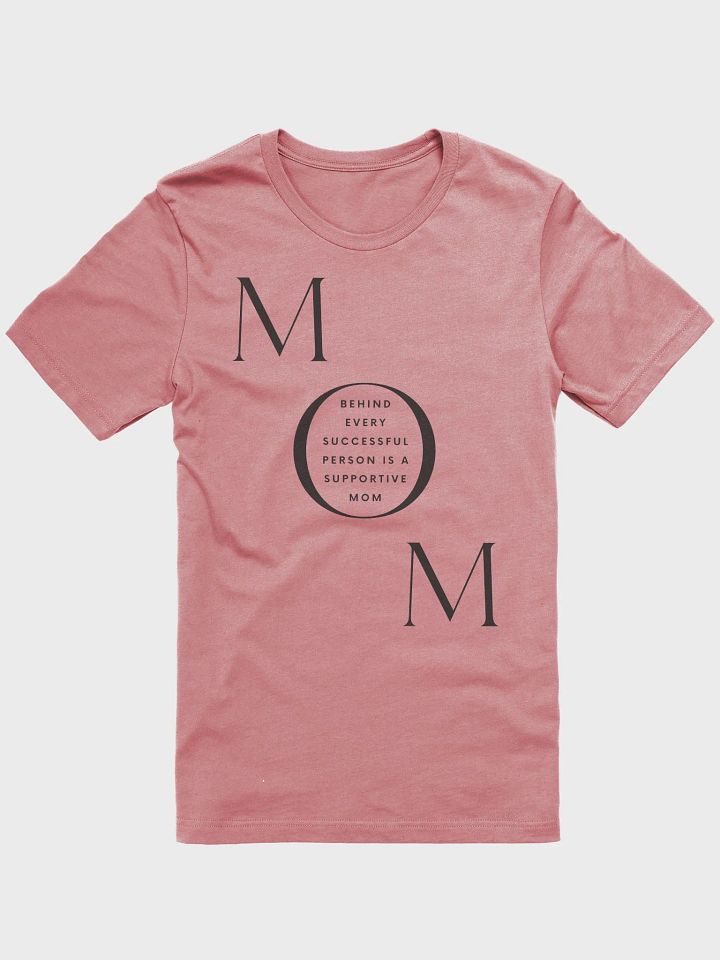 Supportive Mom Unisex T-Shirt product image (57)