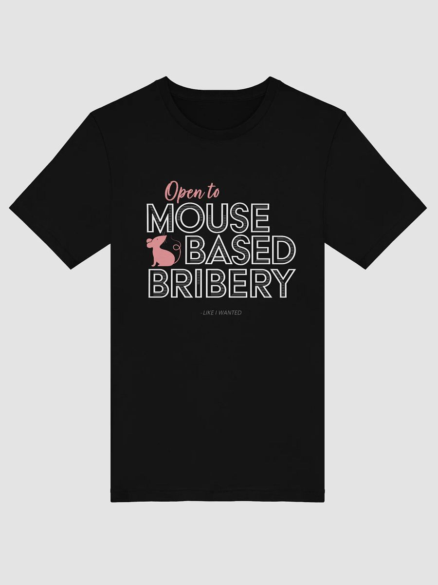 Open To Mouse Based Bribery Short Sleeved T-Shirt (Dark Colours) product image (5)