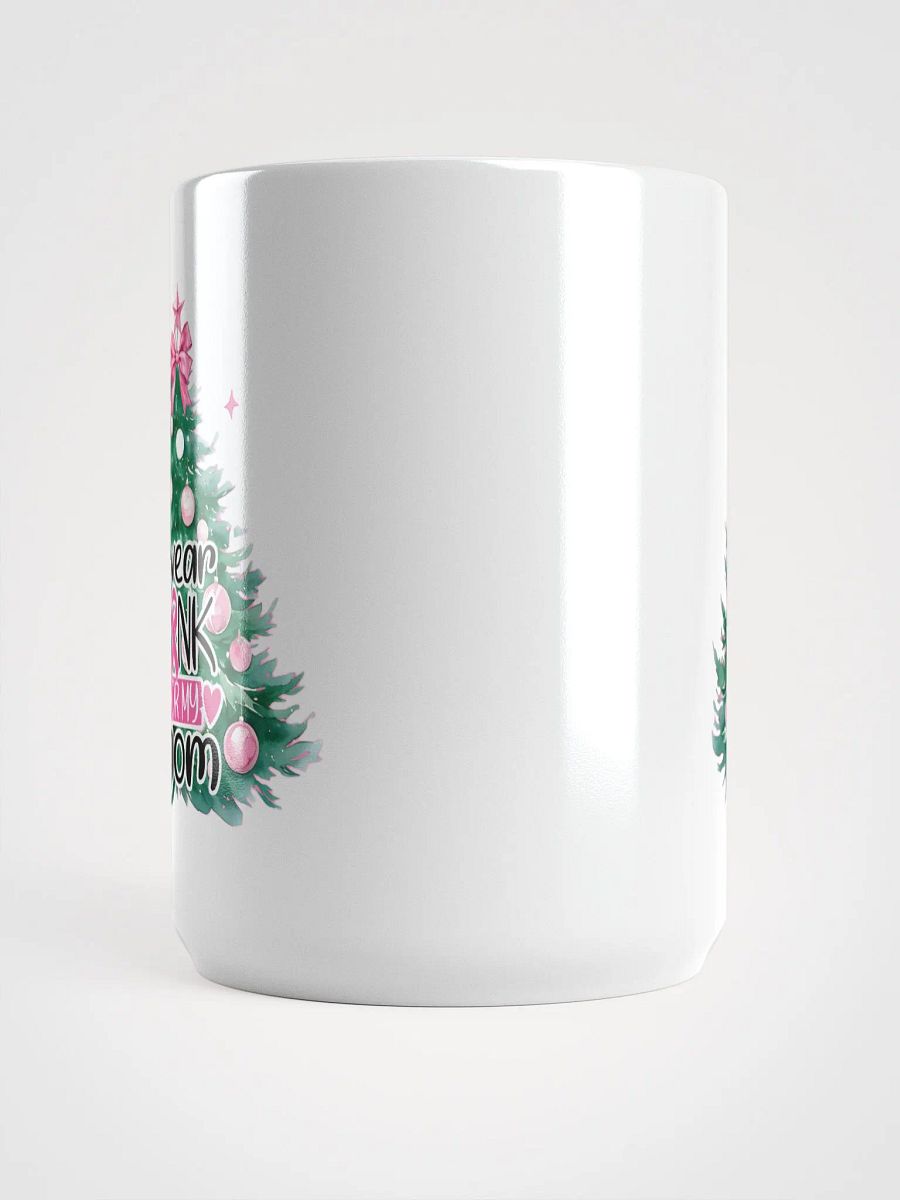 For My Mom Tall Mug product image (5)