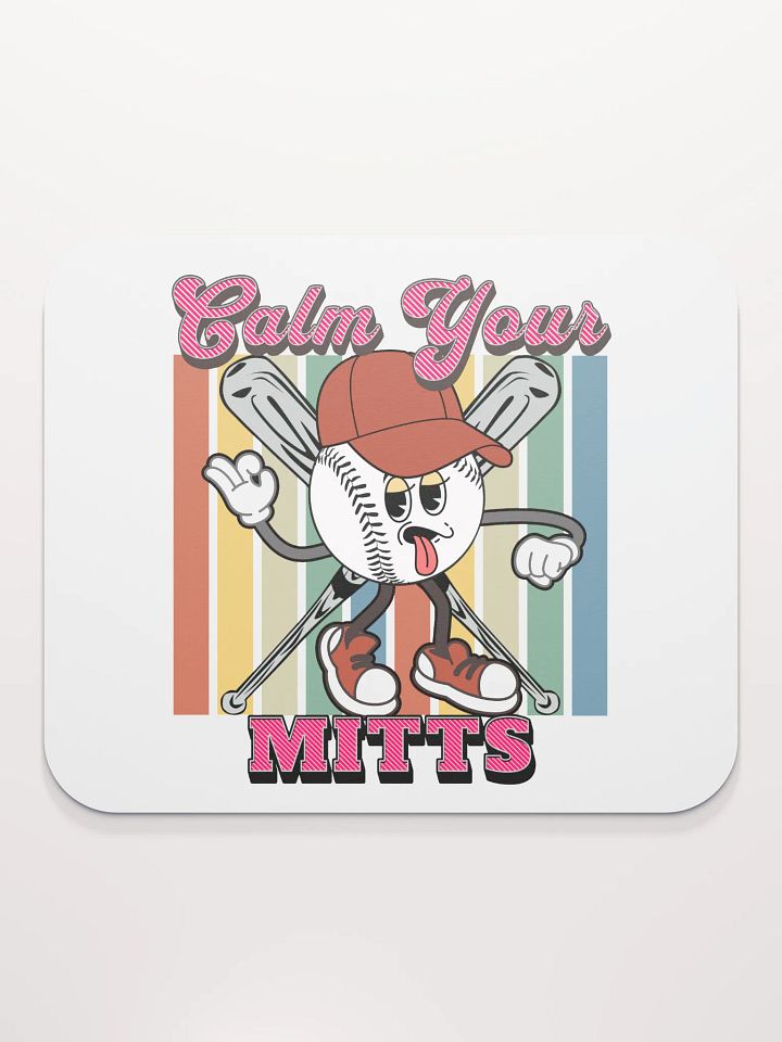 Calm Your Mitts Baseball Mouse Pad product image (1)