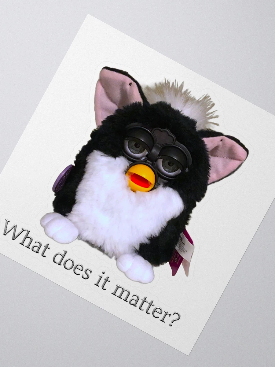 What Does It Matter? Sticker product image (2)