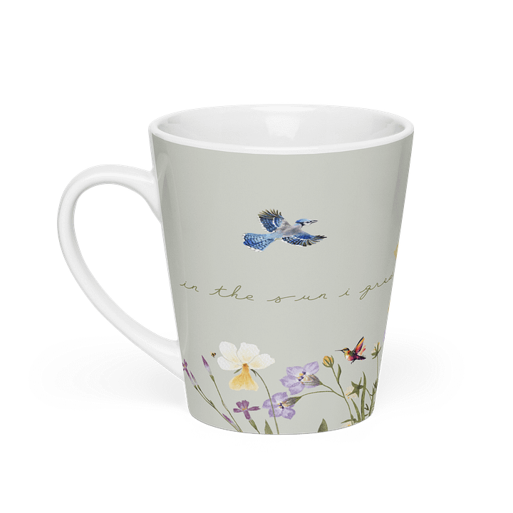 'in the sun i grow' Latte Mug product image (1)