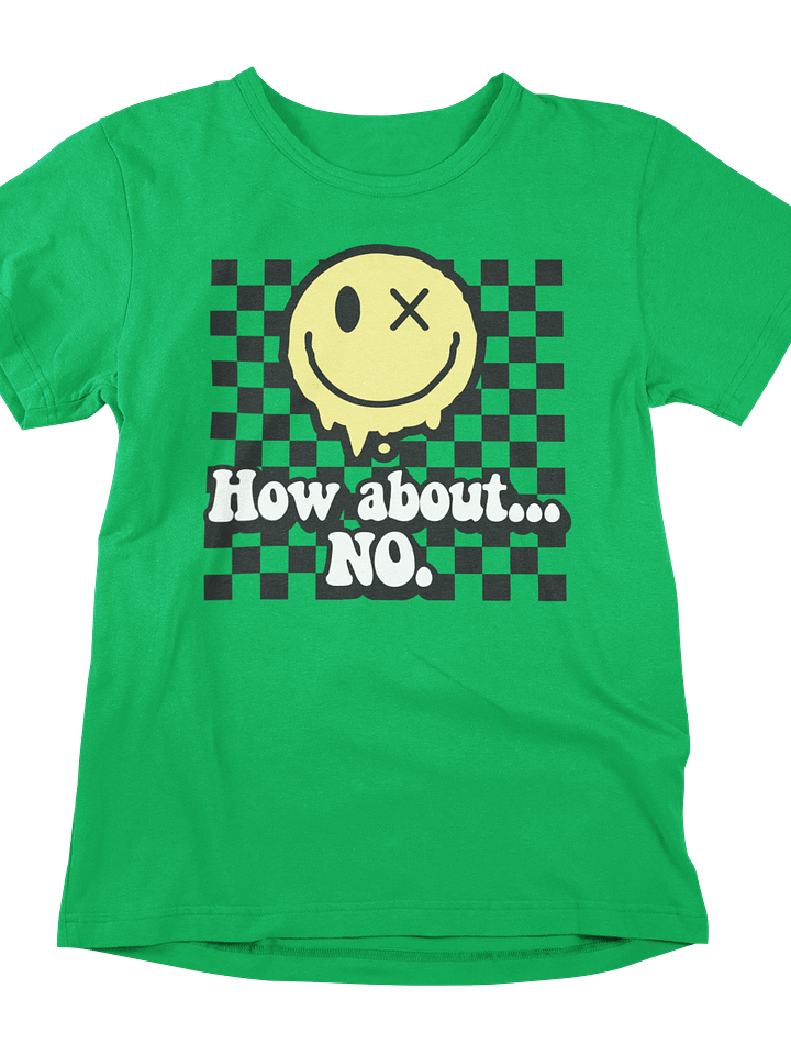 X Marks the Nope: 'How about...No.' Emoji Tee! product image (13)