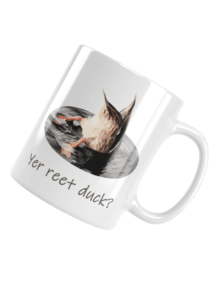 Yer Reet Duck - Mug product image (4)