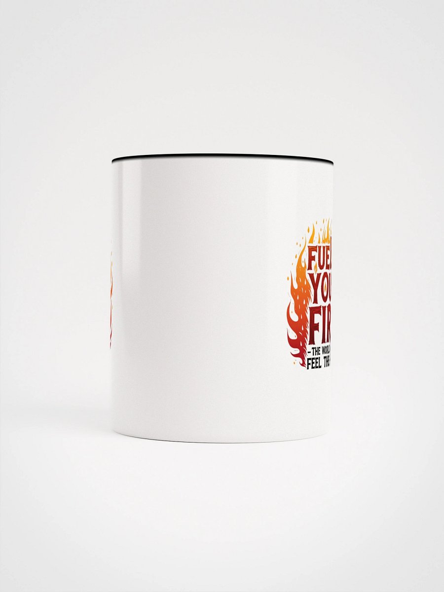 Flame-Filled Fuel Your Fire Mug product image (69)